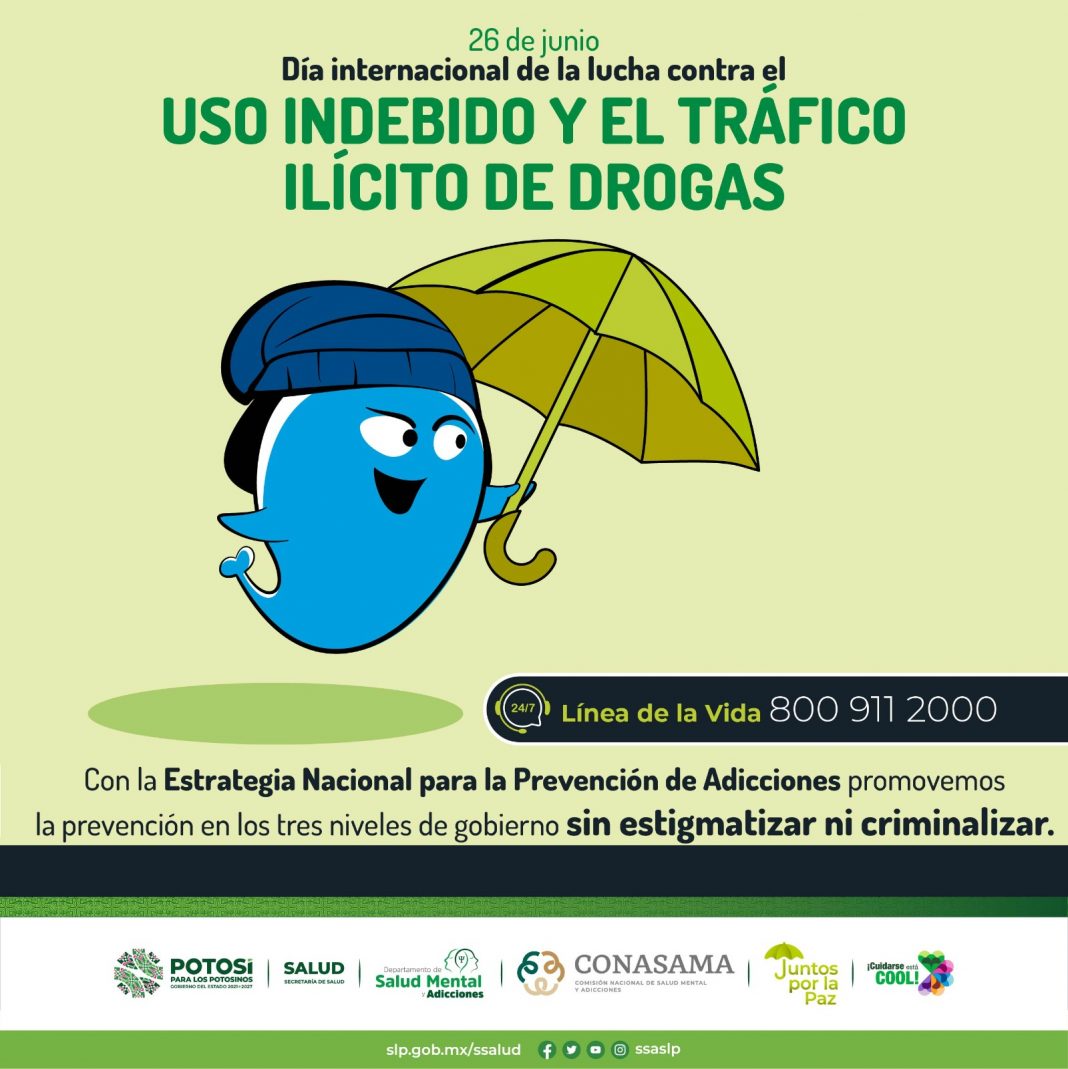 26 DE JUNIO, DÍA INTERNACIONAL DE LA LUCHA CONTRA EL USO INDEBIDO Y EL TRÁFICO ILÍCITO DE DROGAS